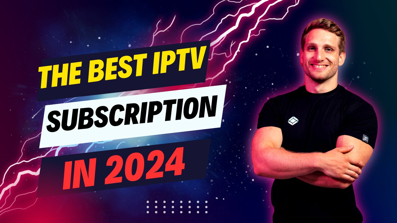 THE Best Iptv Subscription In 2024 With FREE TRIAL