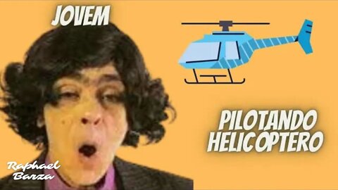 JOVEM - PILOTANDO HELICÓPTERO