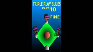 Triple Play Blues Pt 10 Fine By Gene Petty #Shorts