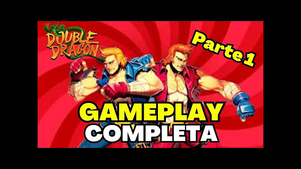 GAMEPLAY COMPLETA ATÉ ZERAR | Double Dragon (Arcade) - Parte 1