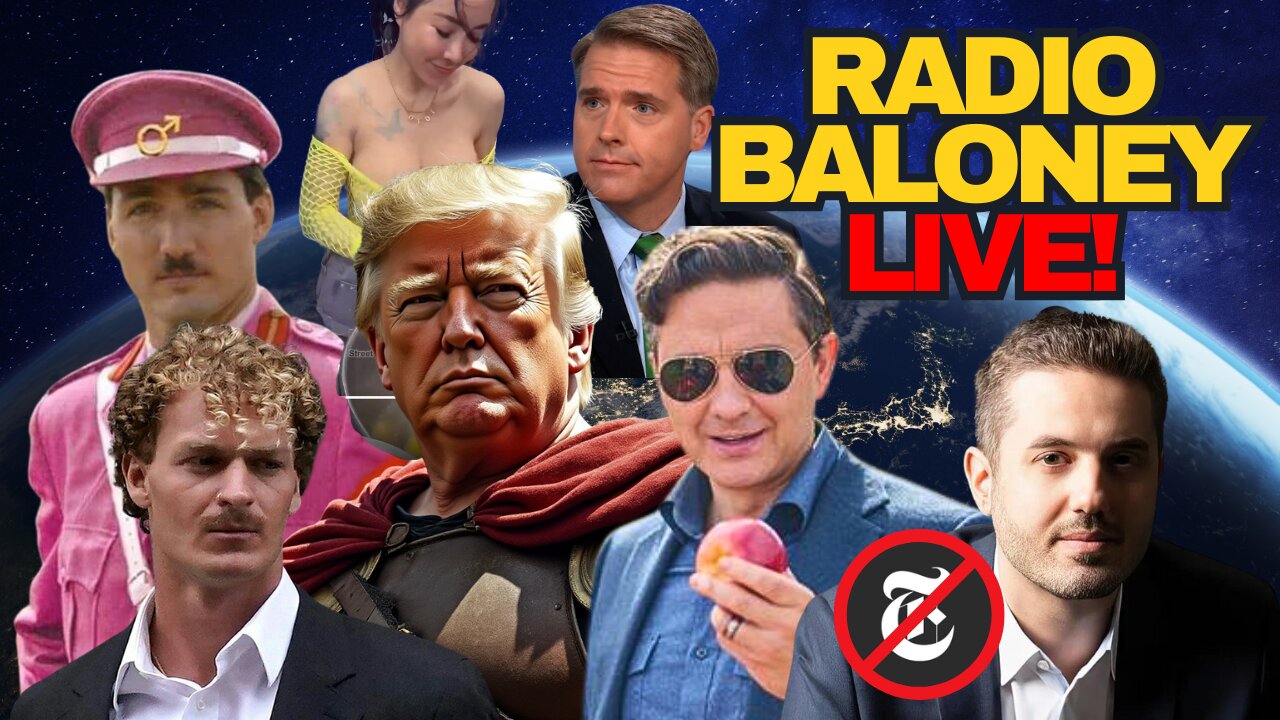 Radio Baloney Live! Daniel Penny Trial, NYT Vs Rumble, UK Cash For Euthanasia, Trump, Trudeau