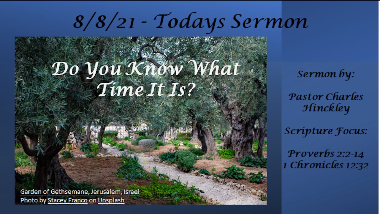 Do You Know What Time It Is? - 8.8.21