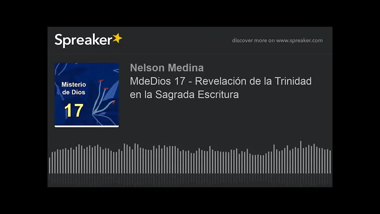 Revelación de la Trinidad en las Sagradas Escrituras. Fray Nelson Medina.