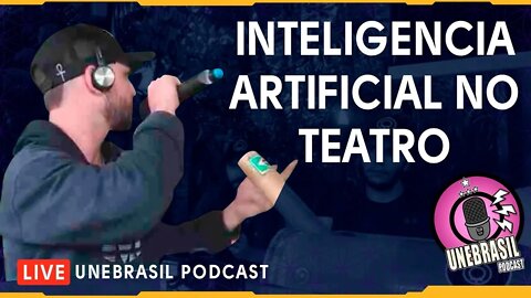 Inteligência artificial no teatro humano
