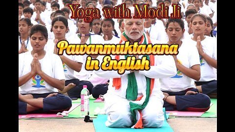 Yoga with Modi Pawanmuktasana English