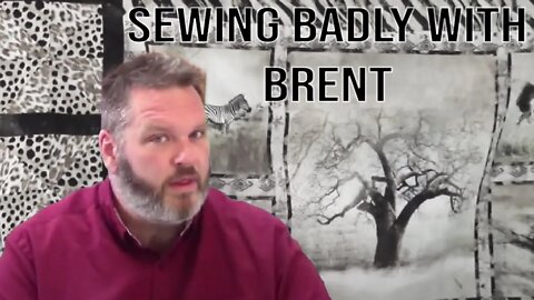 Brent's Safari Quilt Sew Along! Sewing Shenanigans Highlights