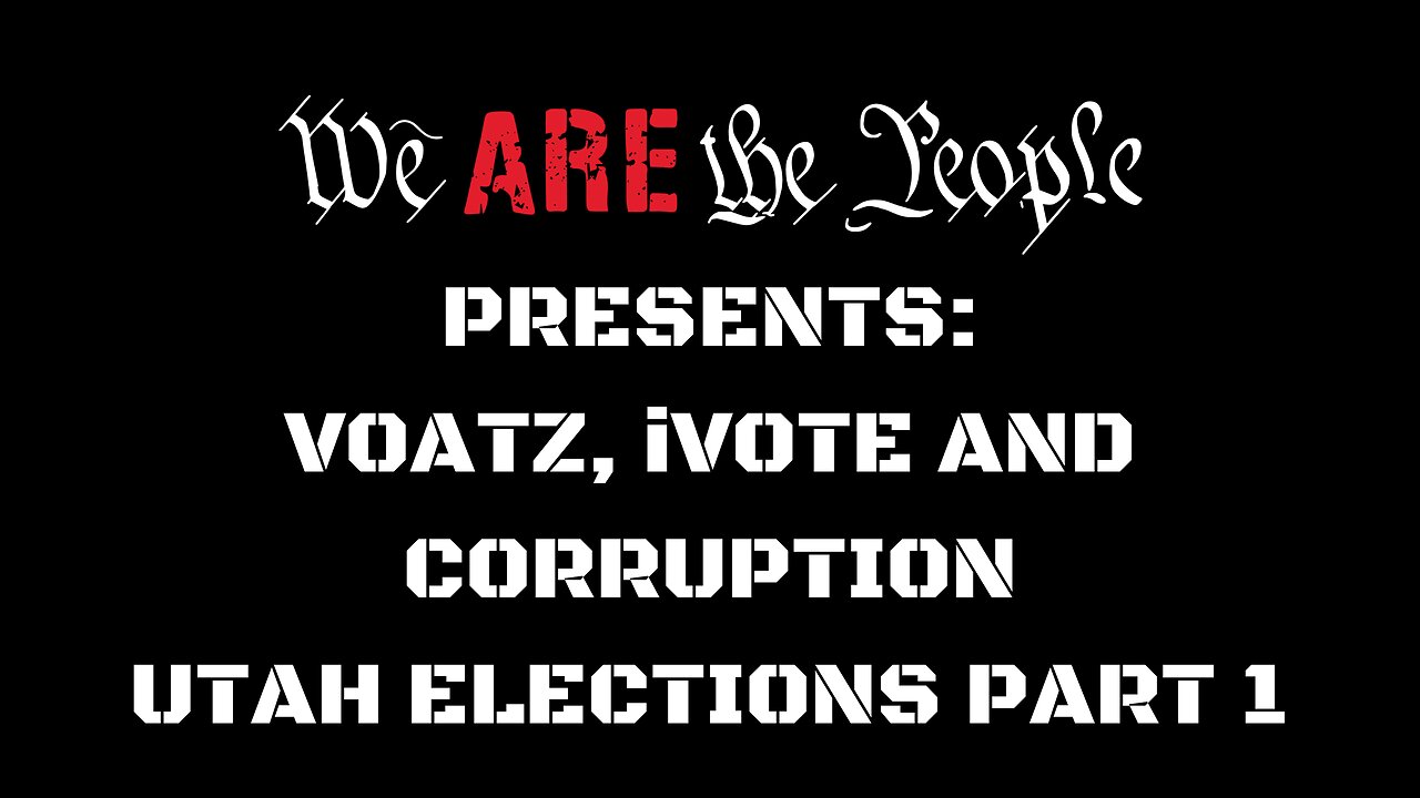The Truth About VOATZ, Utah, and Internet Voting | What's the Real Plan?
