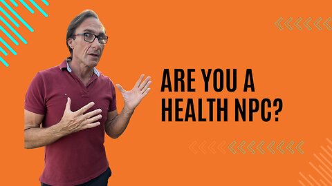 Are You a Health NPC