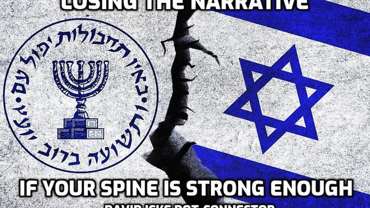 LOSING THE NARRATIVE - IF YOUR SPINE IS STRONG ENOUGH - DAVID ICKE DOT