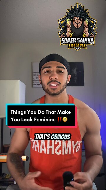 Things That You Do That Make You Look Feminine ‼️😬 #feminine #men #emotions #selfimprovement #drama