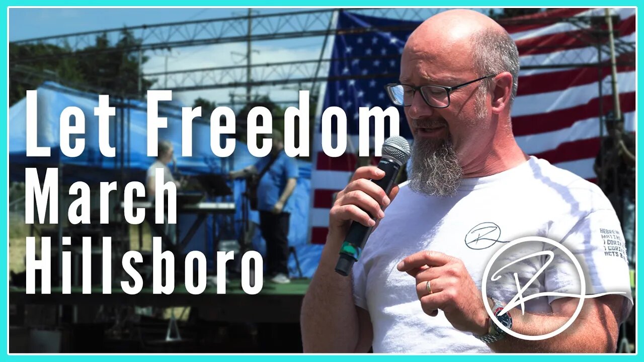 Project Freedom V2 | Let Freedom March 2022 Hillsboro | ft. @The River NW