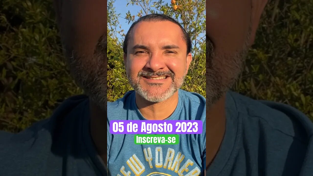 05 de Agosto 2023 inscreva-se