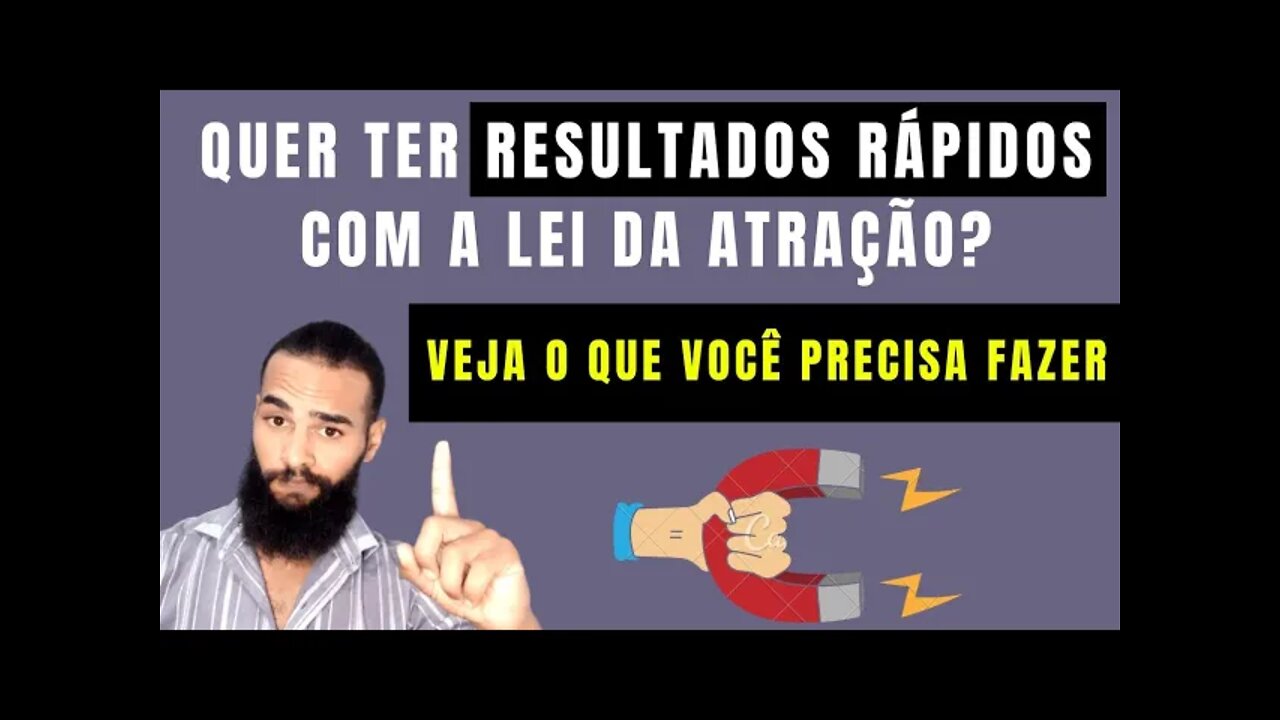 FAÇA ISSO E MUDE SUA VIDA [O Segredo lei da atração]