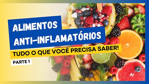 Alimentos Anti-inflamatórios: Combata a Inflamação com uma Dieta Saudável