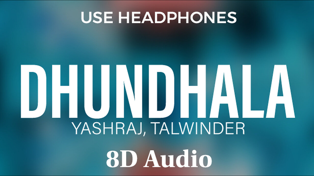 Dhundhala | Yashraj, Talwiinder | flowmusicz