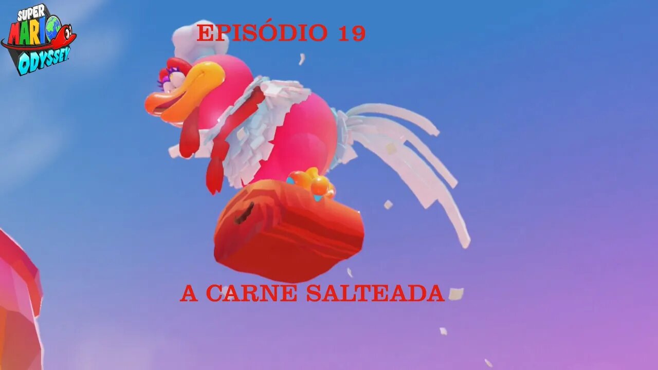 MARIO ODYSSEY EP 19 CARNE SALTEADA