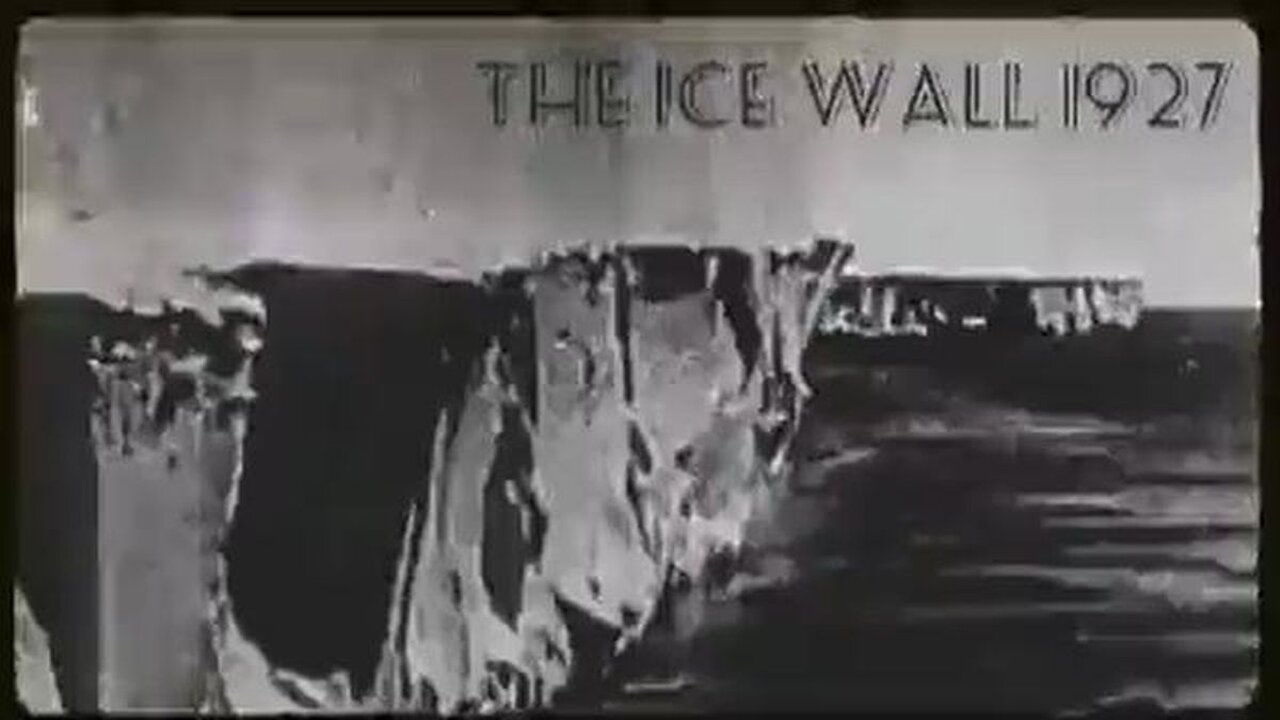 Video of the "Ice Wall" from 1927