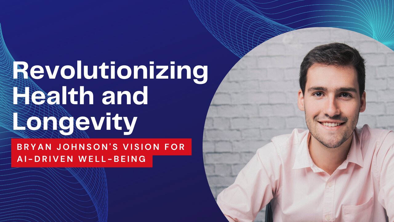 Revolutionizing Health and Longevity | Bryan Johnson's Vision for AI-Driven Well-being