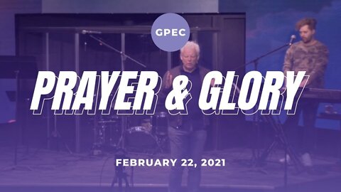 GPEC PRAYER AND GLORY