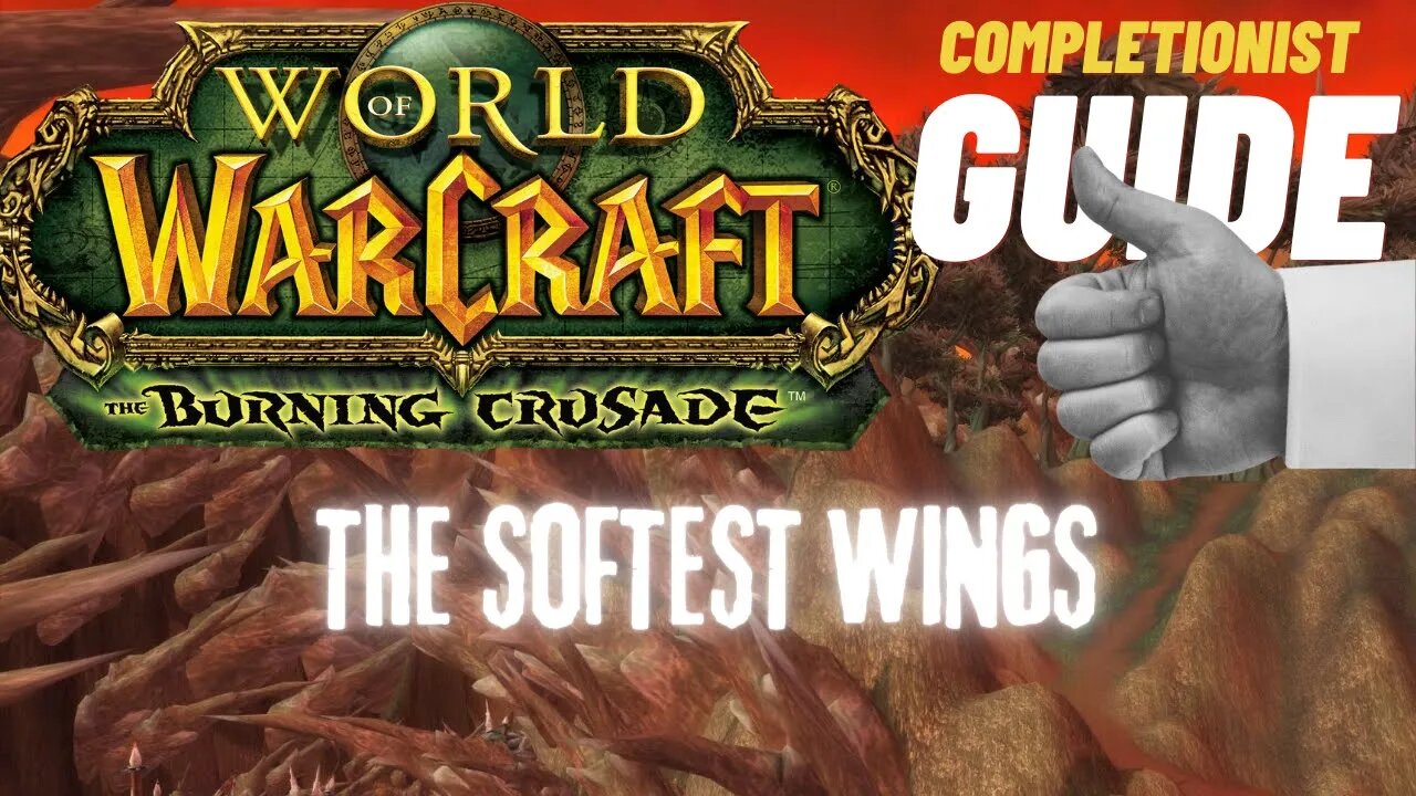 The Softest Wings WoW Quest TBC completionist guide