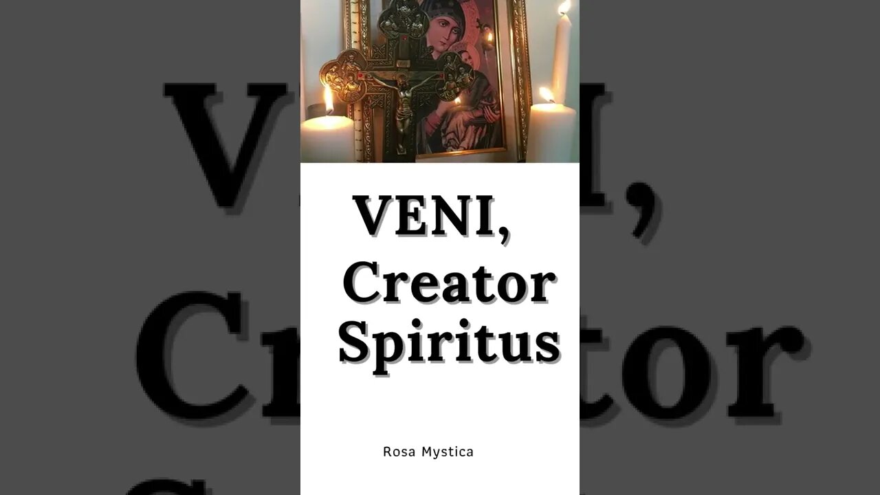 VENI, Creator Spiritus