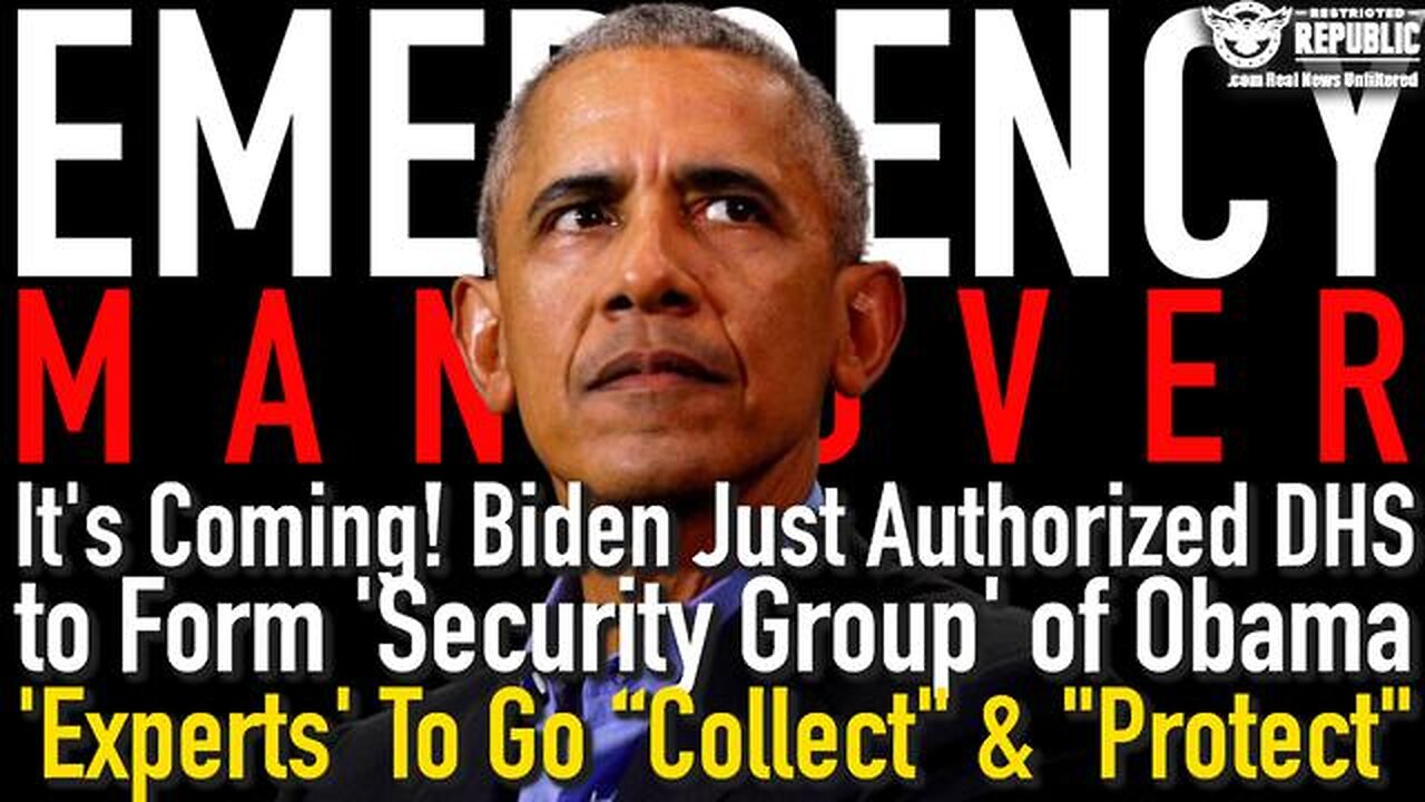 IT'S HERE! BIDEN AUTHORIZES DHS TO FORM 'SECURITY GROUP' OF OBAMA 'EXPERTS' TO "COLLECT" & "PROTECT"