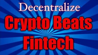 Crypto Outpaces Centralized Fintech Markets