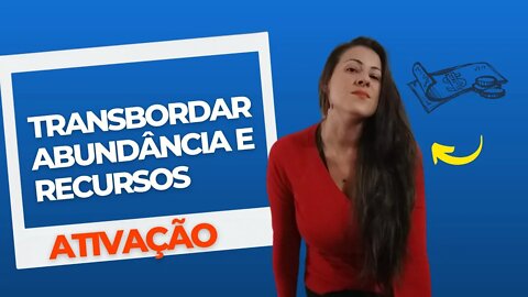 Transborde abundância e recursos