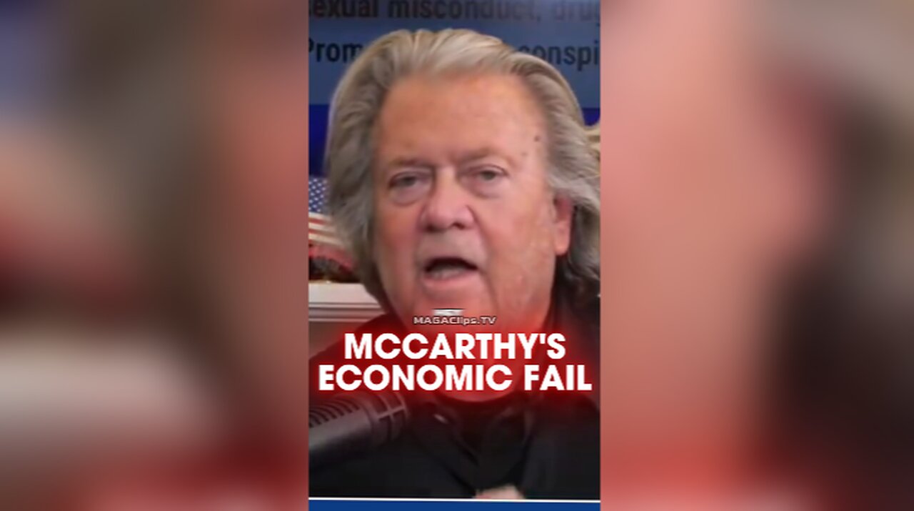 Steve Bannon: Trump Will Fix McCarthy-Biden Caused Economic Problems