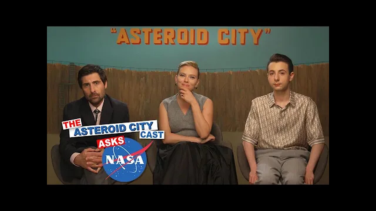 ‘Asteroid City’ Cast Asks NASA About OSIRIS-REx Asteroid Mission