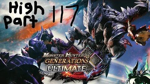 monster hunter generations ultimate high rank 117