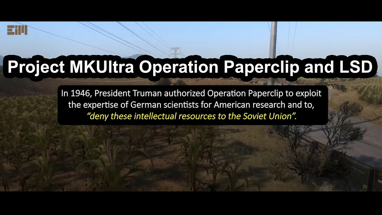 Project MKUltra Operation Paperclip and LSD