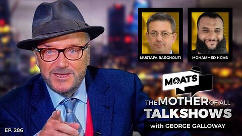 PEOPLE OF DARKNESS - MOATS with George Galloway Ep 286