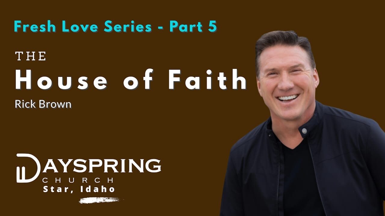 Fresh Love Series - Part 5 • Luke 2:21-40 • Pastor Rick Brown at Dayspring Church in Star, Idaho