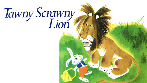 Tawny Scrawny Lion - Read Aloud