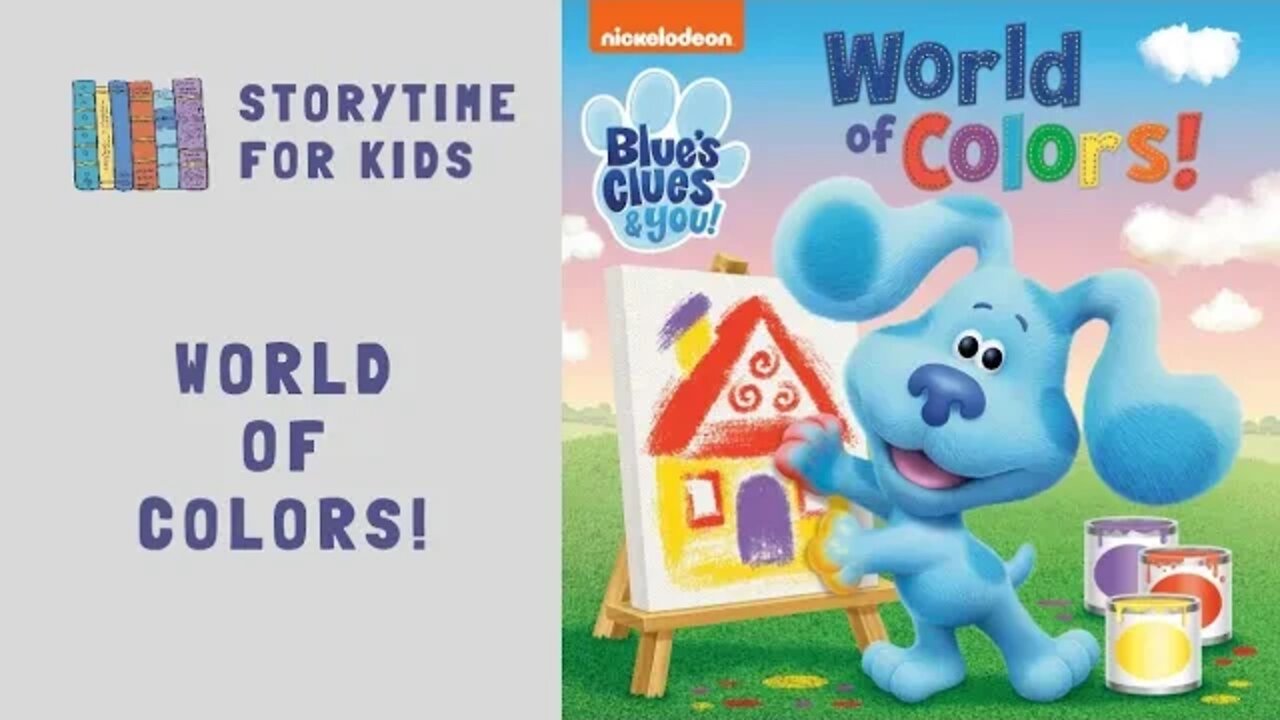 @Storytime for Kids | World Of Colors! from Blue's Clues & You | Colors