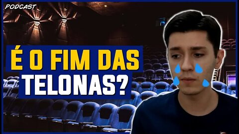 O CINEMA VAI ACABAR? AGORA É SÓ STREAMING?