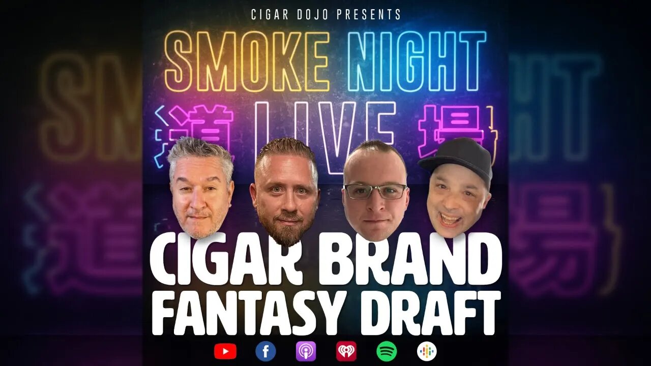 Smoke Night LIVE – Cigar Brand Fantasy Draft