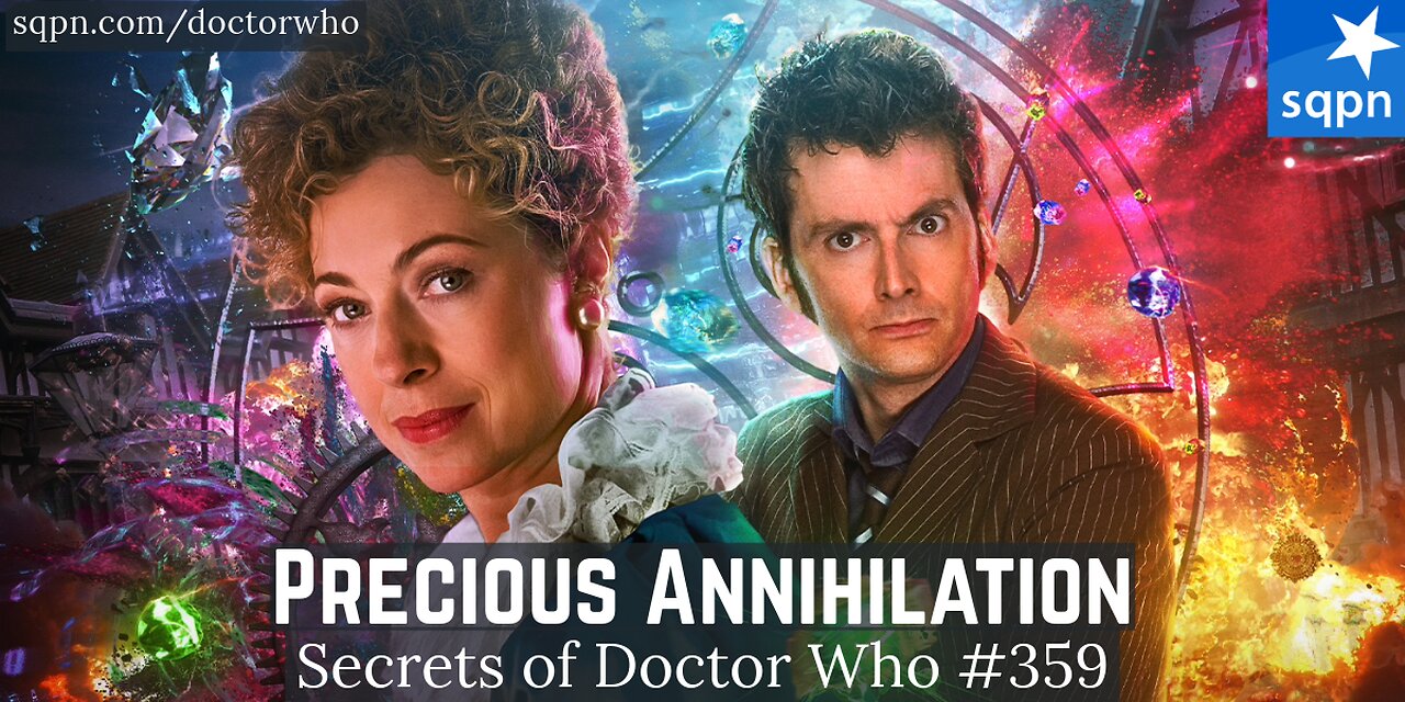 Precious Annihilation (Big Finish) - The Secrets of Doctor Who