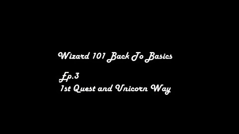 W101 Back to Basics Ep.3