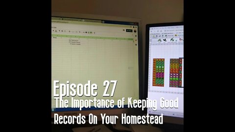 S1E27 The Importance of Keeping Good Records On Your Homestead