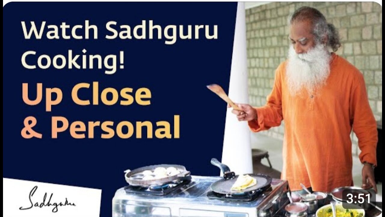 Sadhguru Cooking