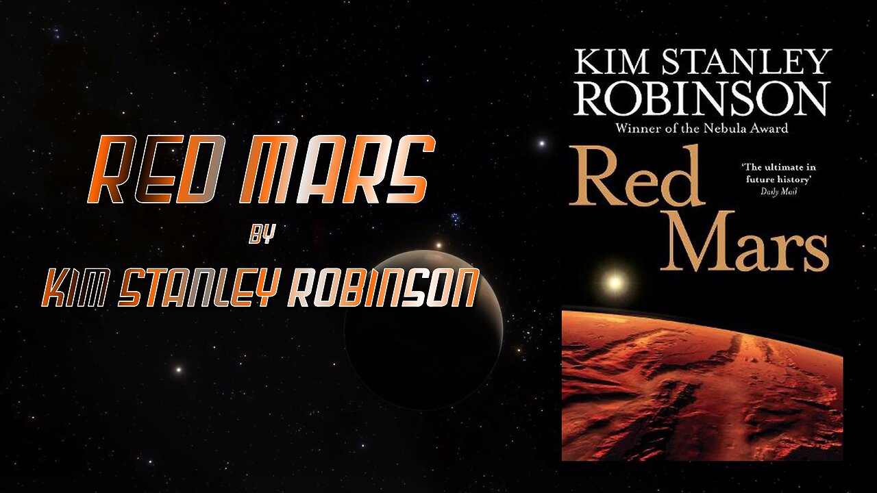 Red Mars (Mars Trilogy Vol. 1) by Kim Stanley Robinson - Book Review