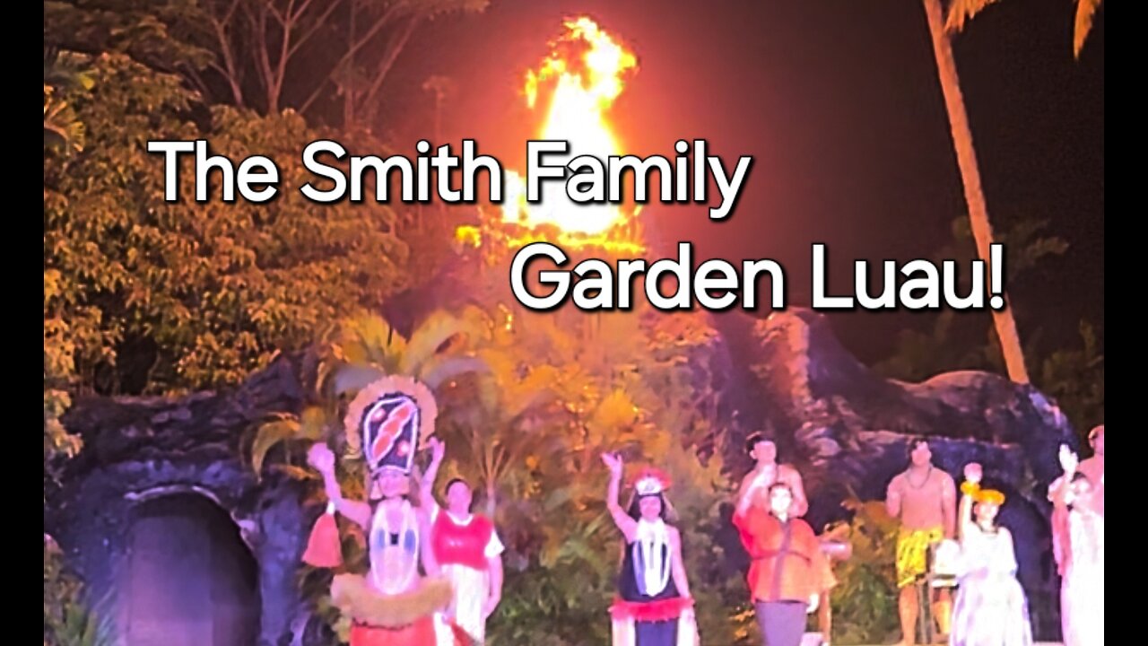 The Smith Family Garden Luau