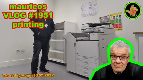 maurieos VLOG #1951 printing