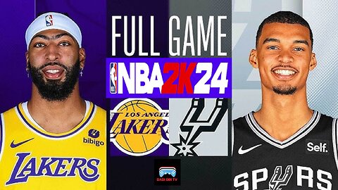 🔴NBA TODAY SAN ANTONIO SPURS VS LOS ANGELES LAKERS NBA 2K24 CURRENT GEN GAMEPLAY