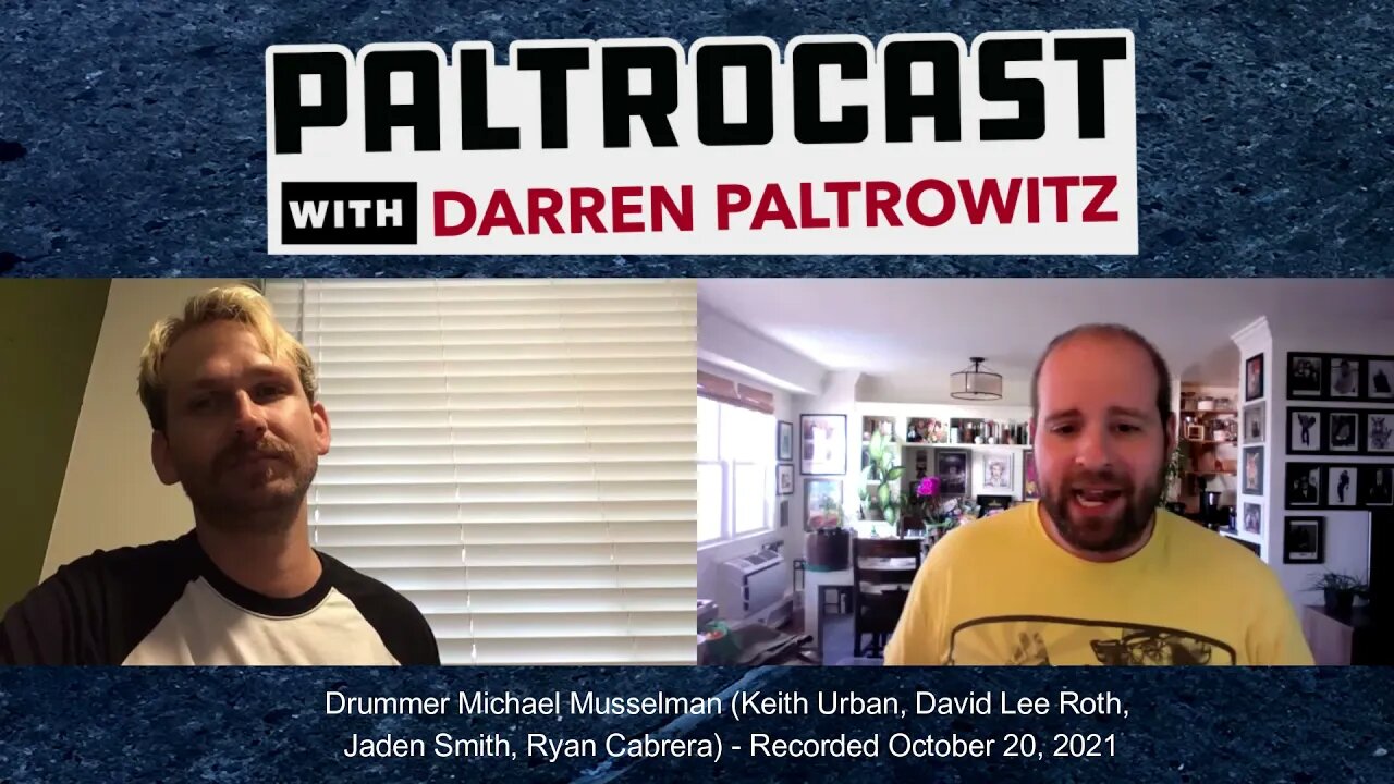 Drummer Michael Musselman (Keith Urban, David Lee Roth, Jaden Smith) interview -w- Darren Paltrowitz