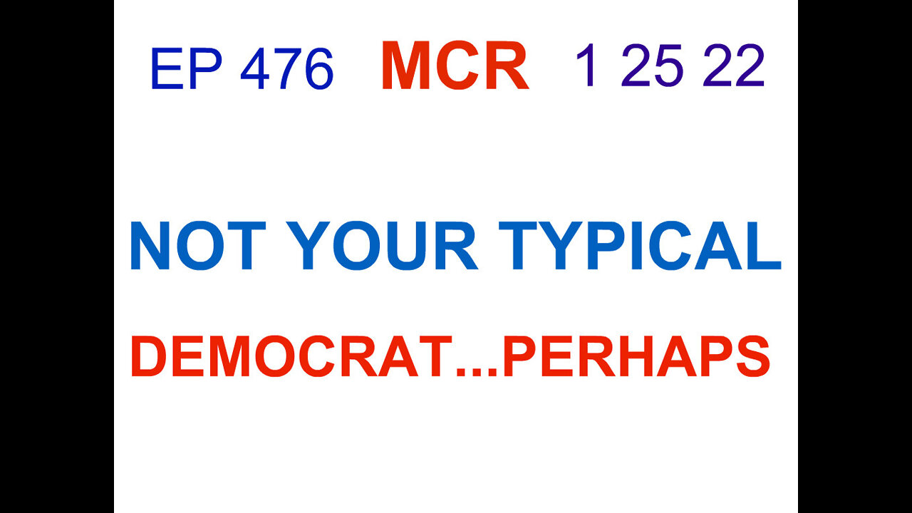Not your typical Democrat ...perhaps