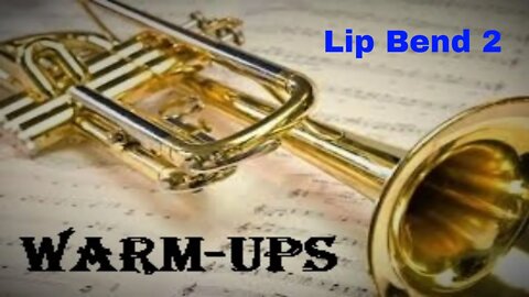 Trumpet Lip Bend Warm-Up 002