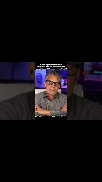 Dr. Bobby Conway gives a brief history of the Moral Argument. #Shorts